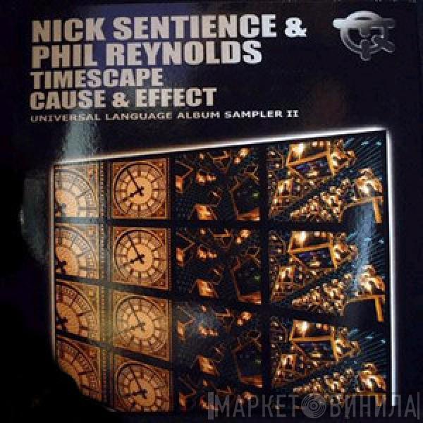 Nick Sentience & Phil Reynolds - Timescape / Cause & Effect (Universal Language Album Sampler II)