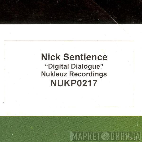 Nick Sentience - Digital Dialogue