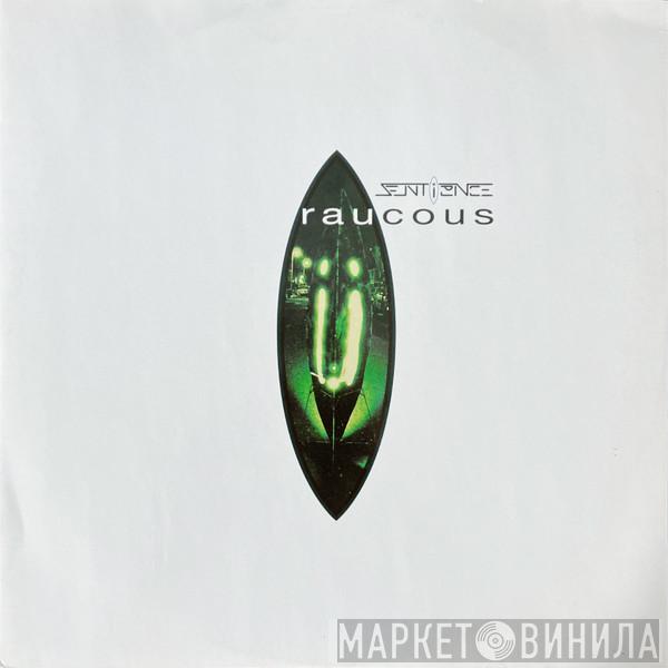 Nick Sentience - Raucous EP