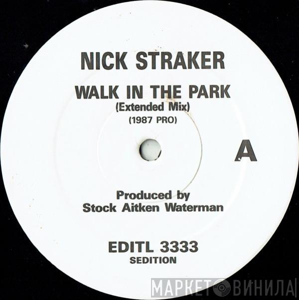 Nick Straker - A Walk In The Park (Extended Mix)