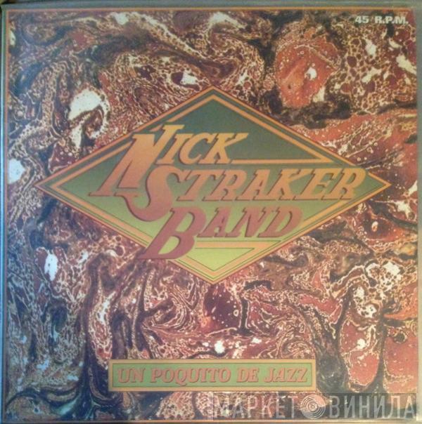 Nick Straker Band - A Little Bit Of Jazz / The Last Goodbye