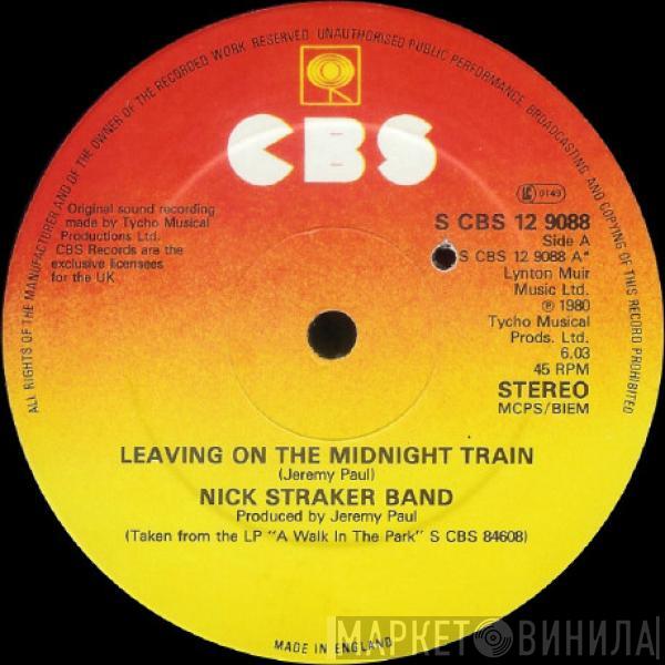 Nick Straker Band - Leaving On The Midnight Train / A Walk In The Park