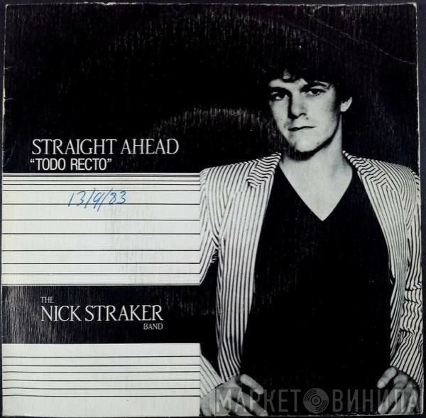 Nick Straker Band - Straight Ahead = Todo Recto