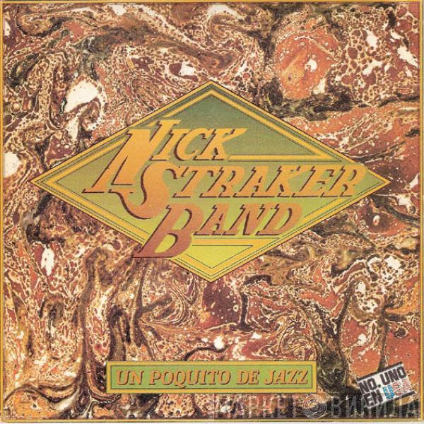 Nick Straker Band - Un Poquito De Jazz