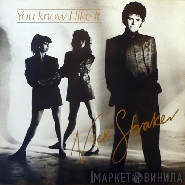 Nick Straker - You Know I Like It