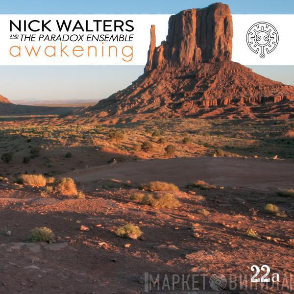 Nick Walters, Paradox Ensemble - Awakening