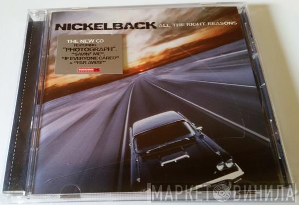  Nickelback  - All The Right Reasons