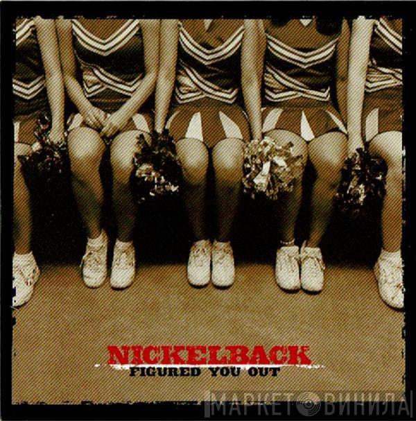 Nickelback - Figured You Out