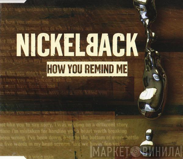 Nickelback - How You Remind Me