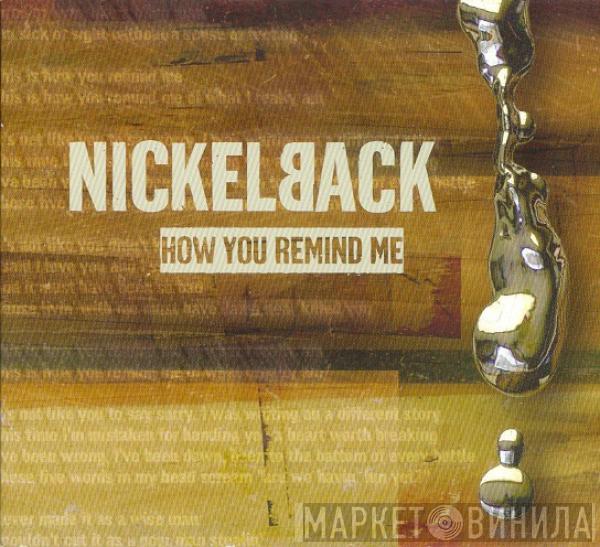 Nickelback - How You Remind Me