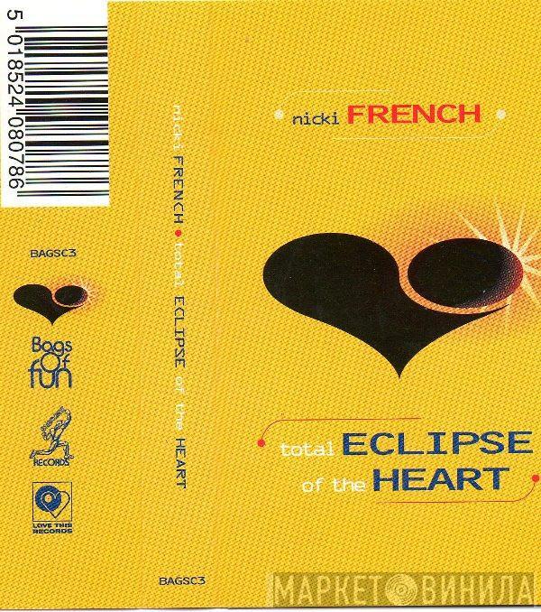 Nicki French - Total Eclipse Of The Heart