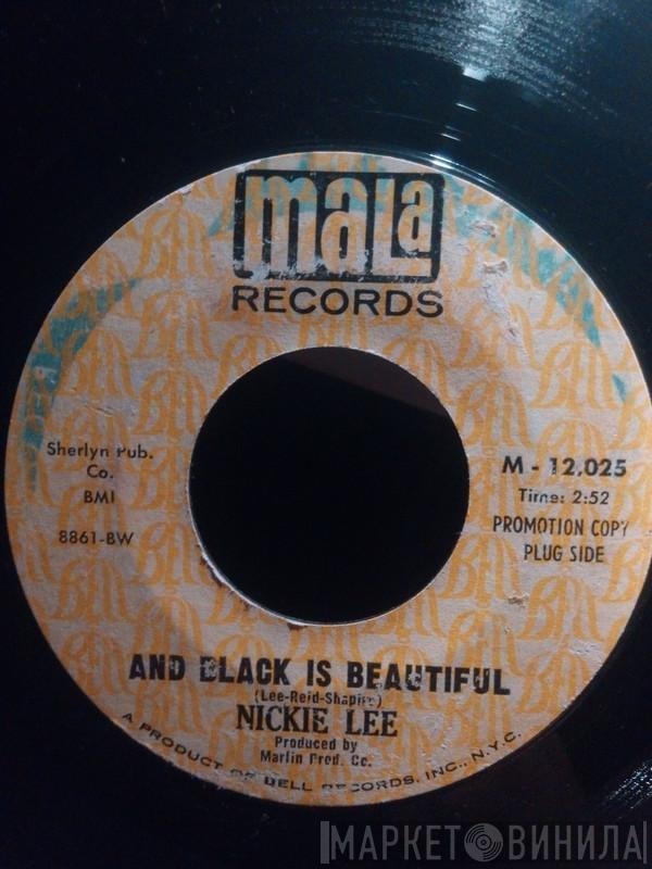 Nickie Lee - And Black Is Beautiful / Faith Within