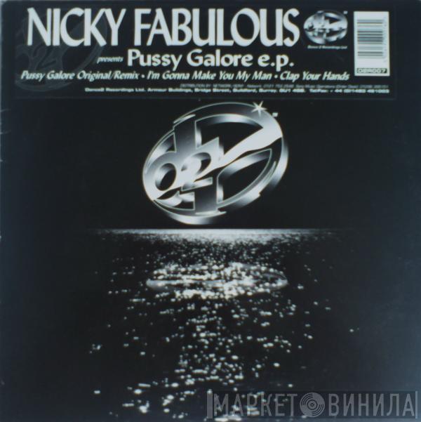 Nicky Fabulous - Pussy Galore E.P.