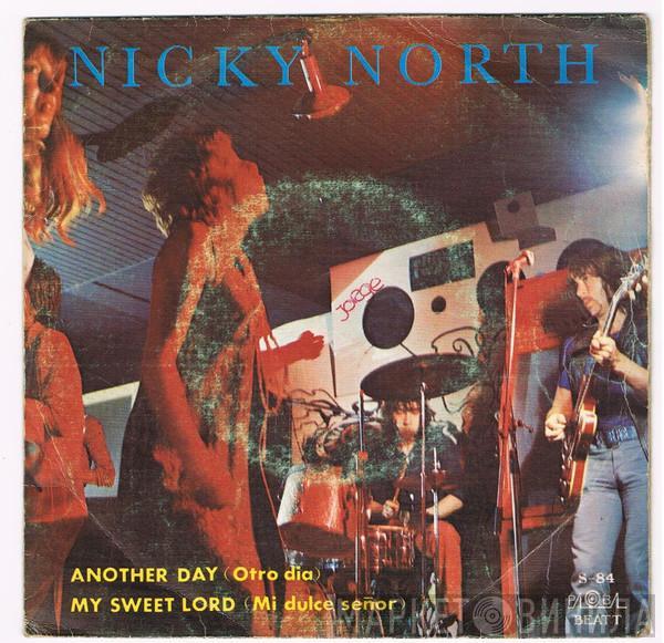 Nicky North - Another Day = Otro Día / My Sweet Lord = Mi Dulce Señor