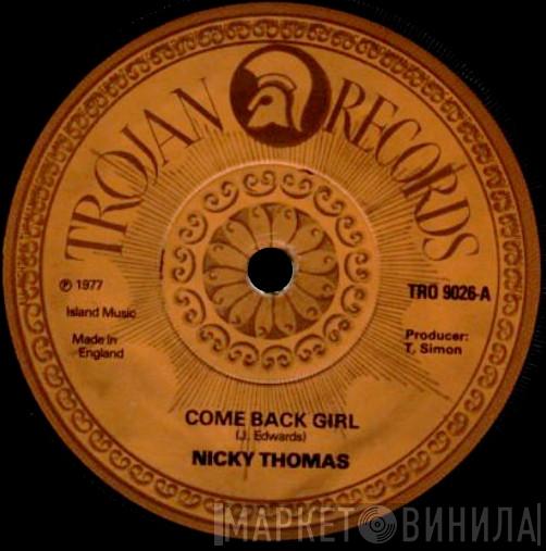 Nicky Thomas - Come Back Girl
