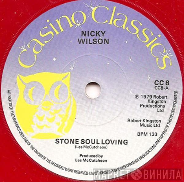 Nicky Wilson - Stone Soul Loving