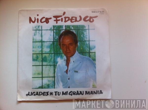 Nico Fidenco - Ligados / Tu Mi Gran Mania