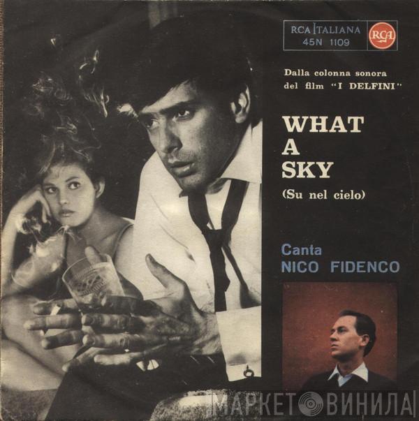 Nico Fidenco - What A Sky (Su Nel Cielo)