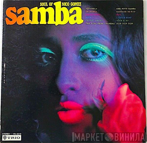  Nico Gomez  - Soul Of Samba