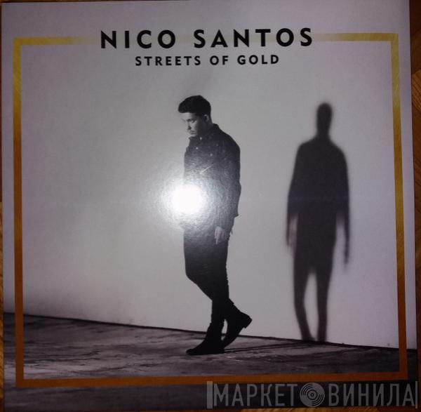 Nico Santos - Streets Of Gold