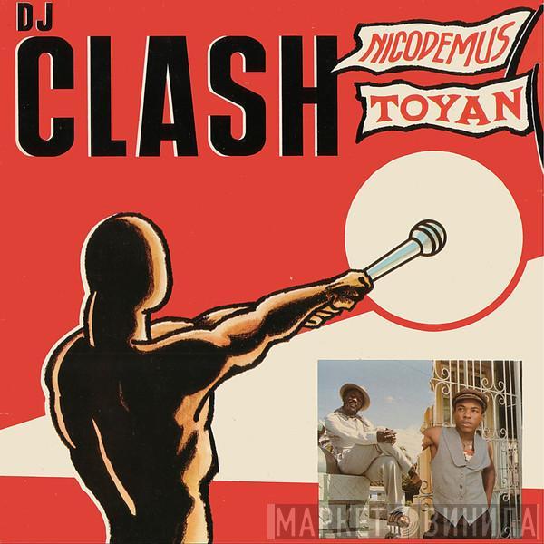 Nicodemus, Toyan - DJ Clash