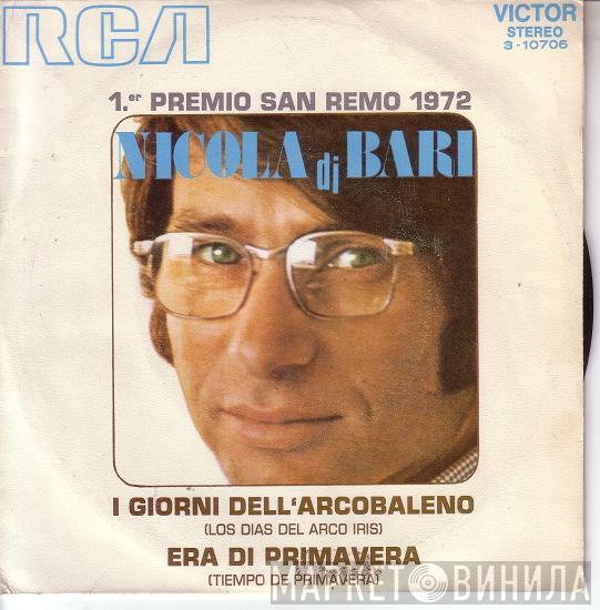 Nicola Di Bari - I Giorni Dell' Arcobaleno / Era Di Primavera