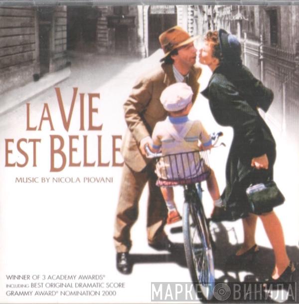 Nicola Piovani - La Vie Est Belle