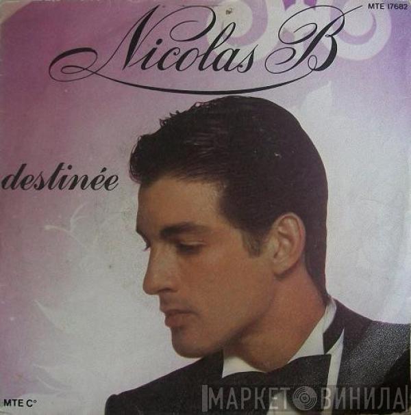 Nicolas B. - Destinée