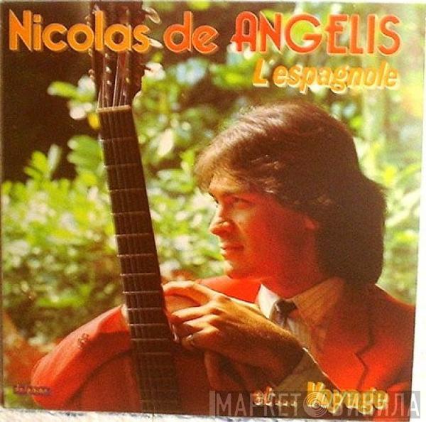 Nicolas De Angelis - L'Espagnole Et... Voyage