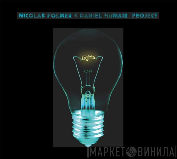 Nicolas Folmer & Daniel Humair Project - Lights