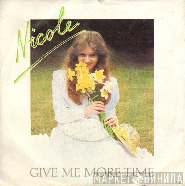 Nicole  - Give Me More Time