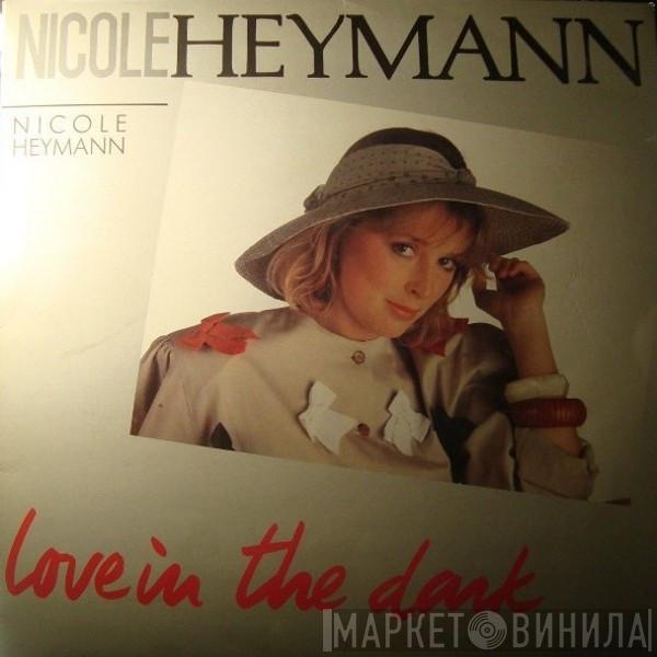 Nicole Heymann - Love In The Dark