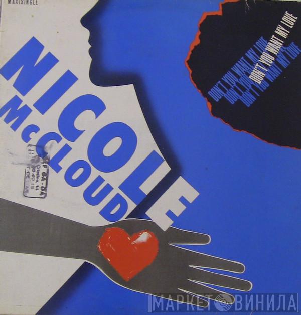  Nicole J McCloud  - Don't You Want My Love