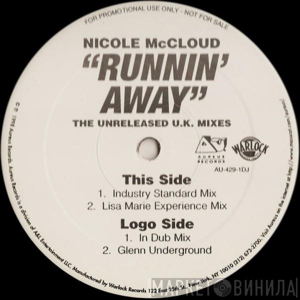 Nicole J McCloud - Runnin' Away (The Unreleased U.K. Mixes)