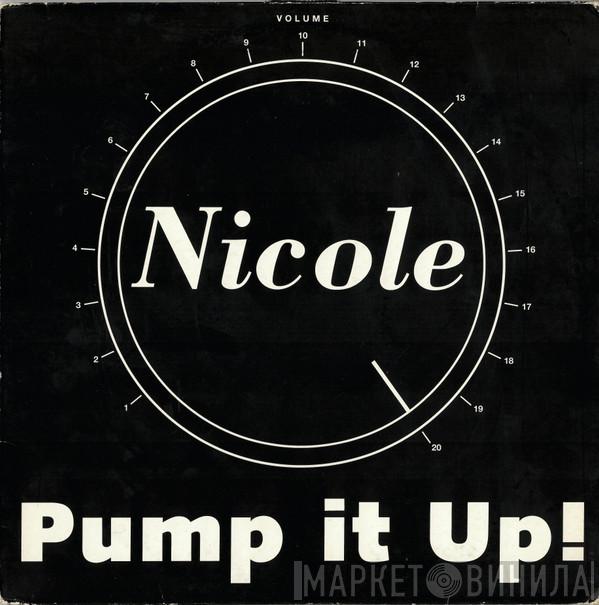 Nicole - Pump It Up!