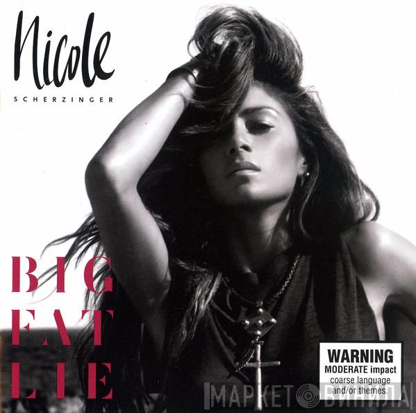  Nicole Scherzinger  - Big Fat Lie