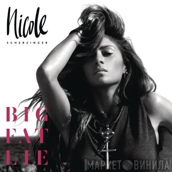  Nicole Scherzinger  - Big Fat Lie