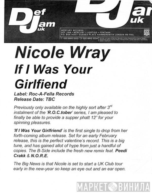 Nicole Wray - If I Was Your Girlfriend