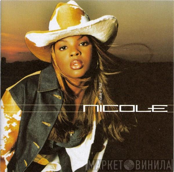 Nicole Wray - Make It Hot