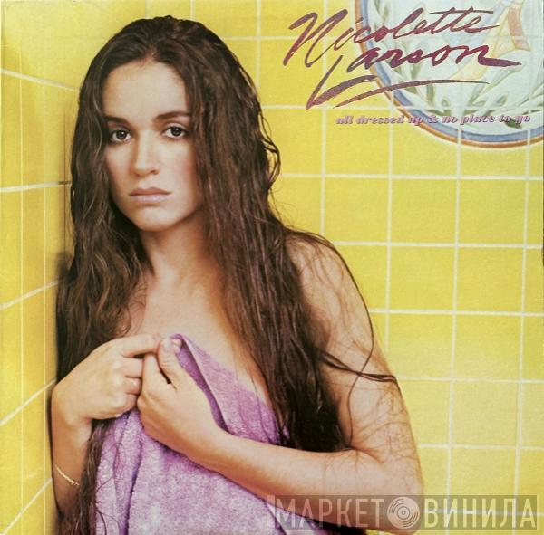 Nicolette Larson - All Dressed Up & No Place To Go