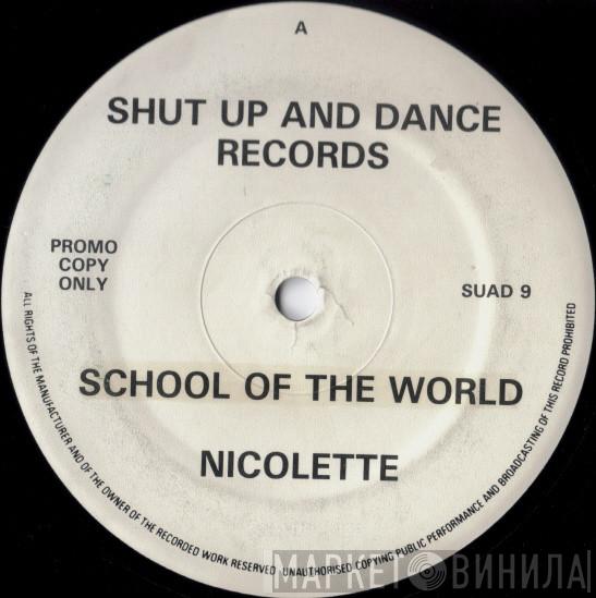 Nicolette - School Of The World / Single Minded People
