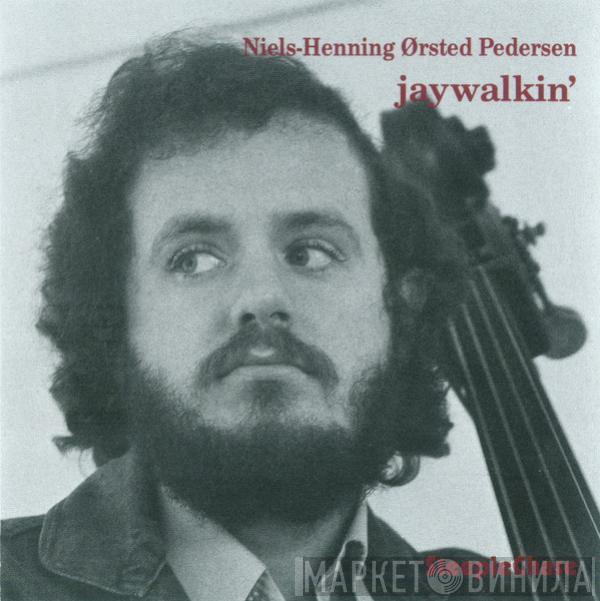  Niels-Henning Ørsted Pedersen  - Jaywalkin'