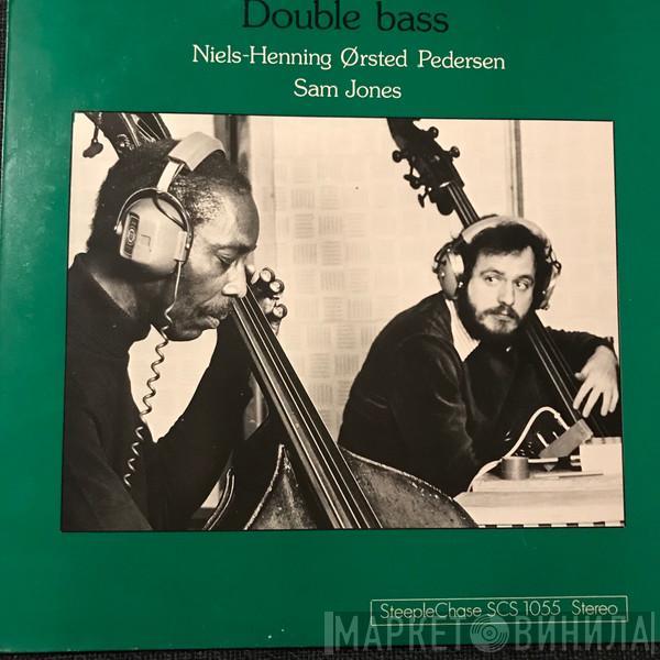 Niels-Henning Ørsted Pedersen, Sam Jones - Double Bass