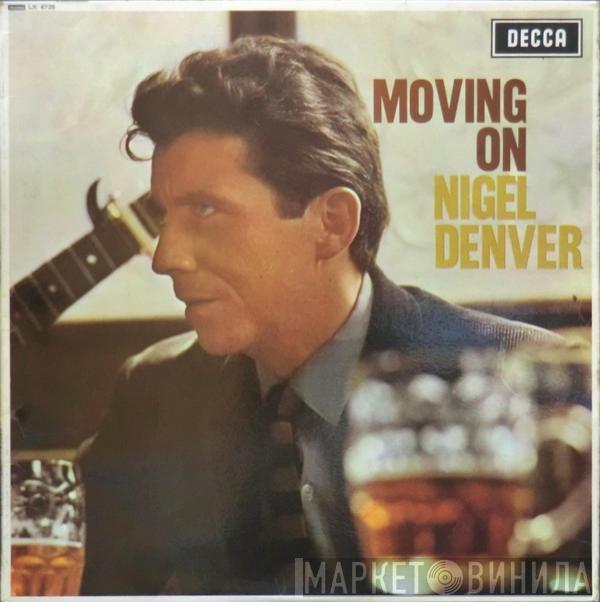 Nigel Denver - Moving On