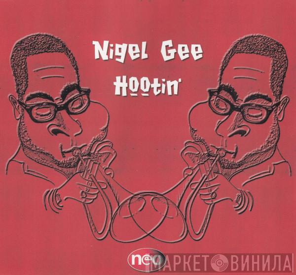  Nigel Gee  - Hootin'