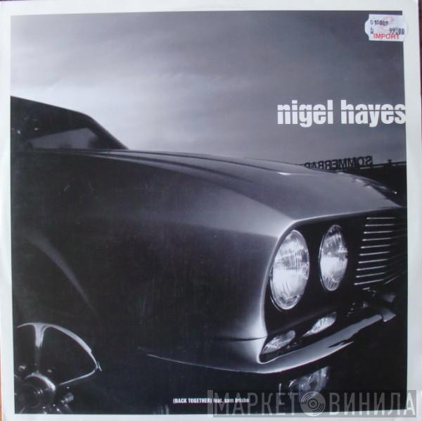 Nigel Hayes - Back Together