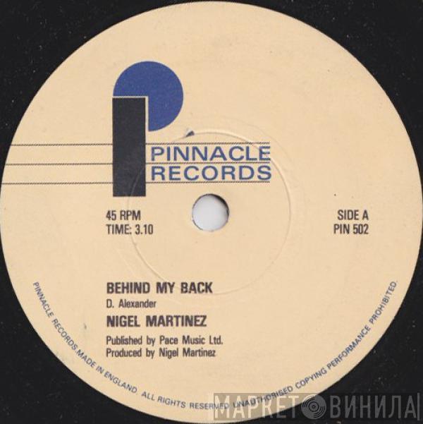 Nigel Martinez - Behind My Back / Doin' It