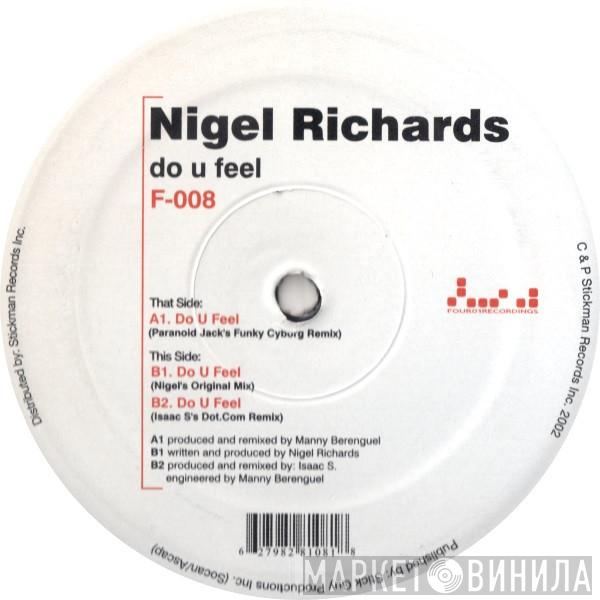 Nigel Richards - Do U Feel