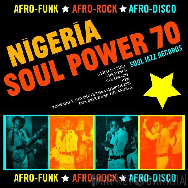  - Nigeria Soul Power 70 (Afro-Funk ★ Afro-Rock ★ Afro-Disco)