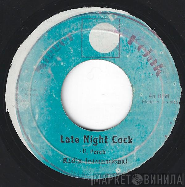 Nigger Kojak  - Early Rooster
